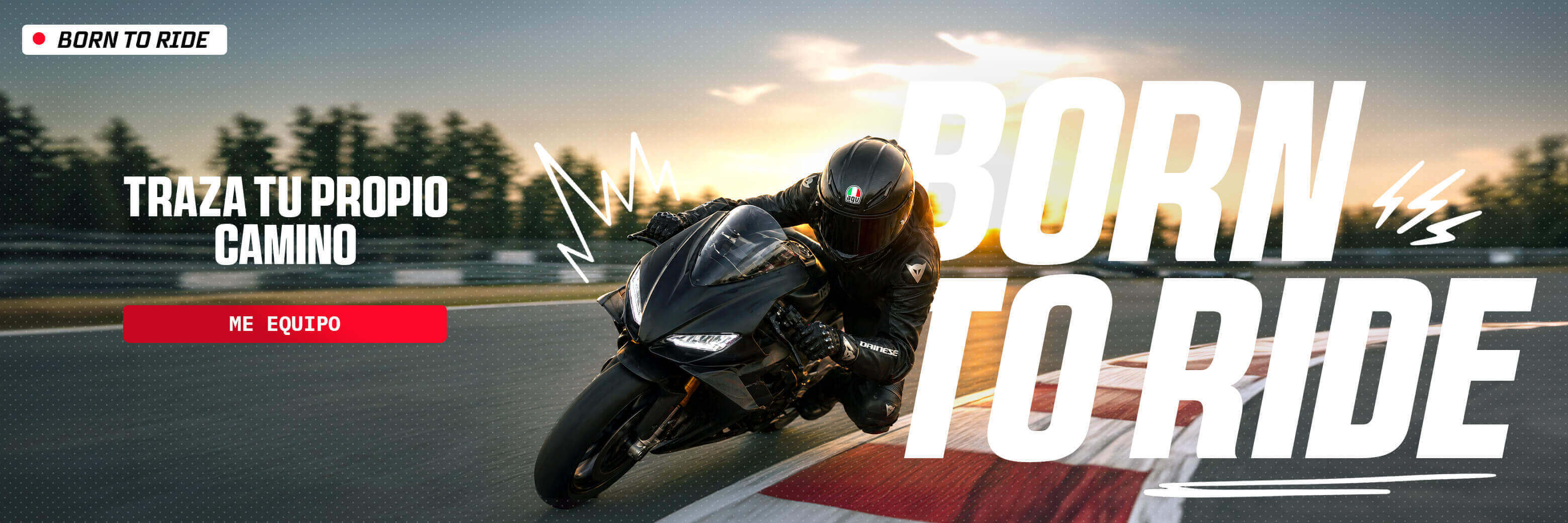 Born to ride: traza tu propio camino
